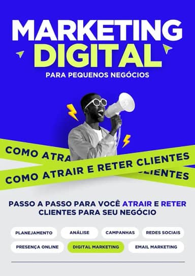 Marketing digital para pequenos negócios: Domine o marketing digital com estratégias práticas para atrair clientes online.