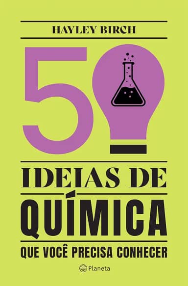 50 ideias de química que você precisa conhecer: Conceitos importantes de química de forma fácil e rápida