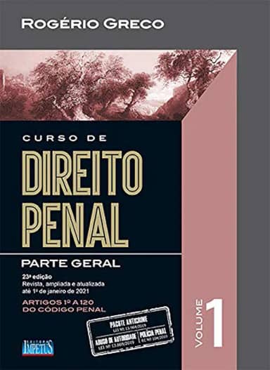 Curso de Direito Penal - Vol. 1: Volume 1