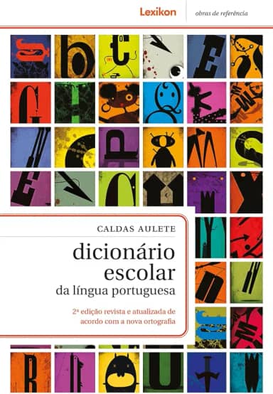 Dicionário escolar da língua portuguesa - 2ª edição