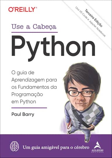 Use a cabeça Python – 3ª Edição: o guia de aprendizagem para os fundamentos da programação em Python