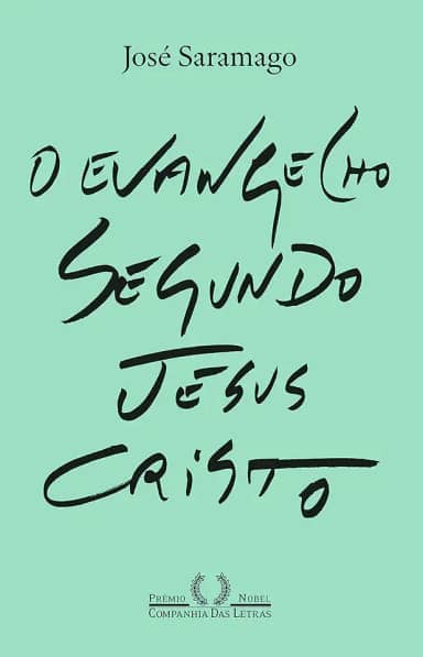 O Evangelho segundo Jesus Cristo (Nova edição)