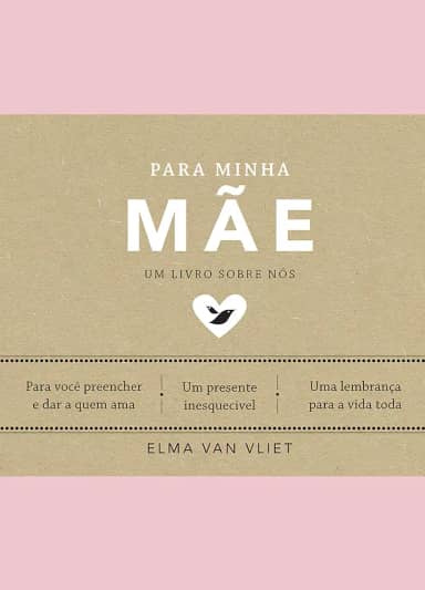 Para minha mãe (Um livro sobre nós)