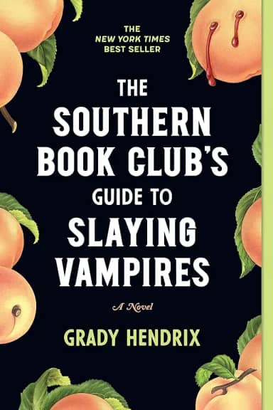 The Southern Book Club's Guide to Slaying Vampires: A Novel (English Edition)