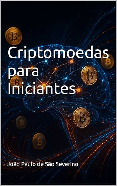 Criptomoedas para Iniciantes : Manual Cripto