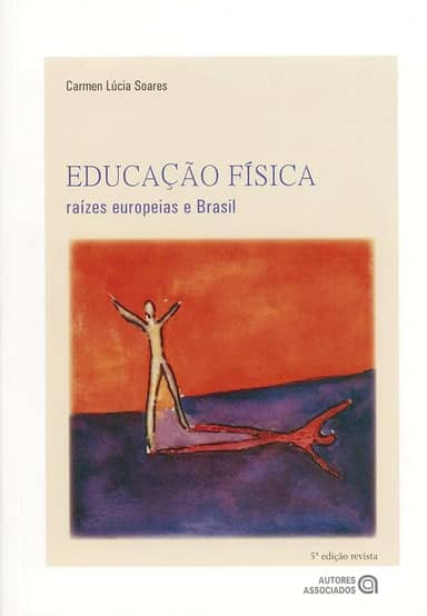 Educação Física: Raízes Europeias e Brasil