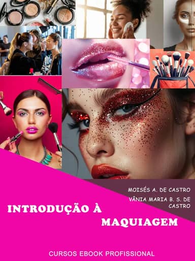 Introdução à Maquiagem: Cursos Ebook Profissional