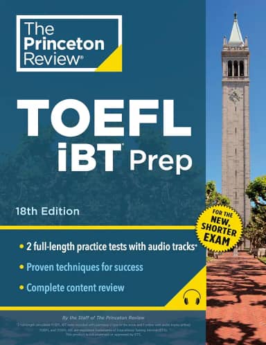 Princeton Review TOEFL IBT Prep with Audio/Listening Tracks, 18th Edition: 2 Practice Tests + Audio + Strategies & Review / For the New, Shorter TOEFL