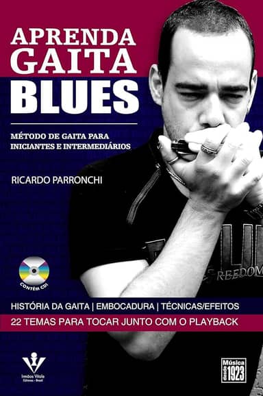Aprenda Gaita Blues. Método De Gaita. Para Iniciantes E Intermediários (inclui CD)