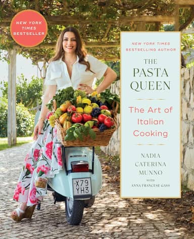 The Pasta Queen: The Art of Italian Cooking: The Art of Italian Cooking; 100+ Recipes and Stories