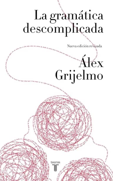 La Gramática Descomplicada / Easygoing Grammar