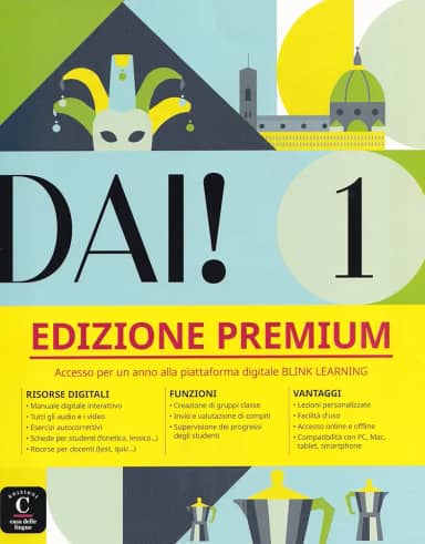 Dai! libro dello studente + esercizi-edizione premium-1: Curso di italiano