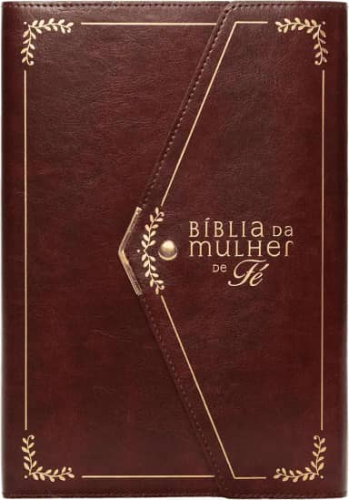 Bíblia da Mulher de Fé, NVI, Letra Grande, Couro-soft vinho com fechamento carteira: Nova Versão Internacional