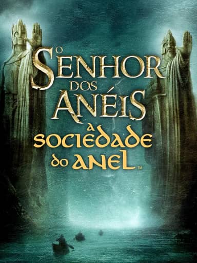 O Senhor dos Anéis: A Sociedade do Anel