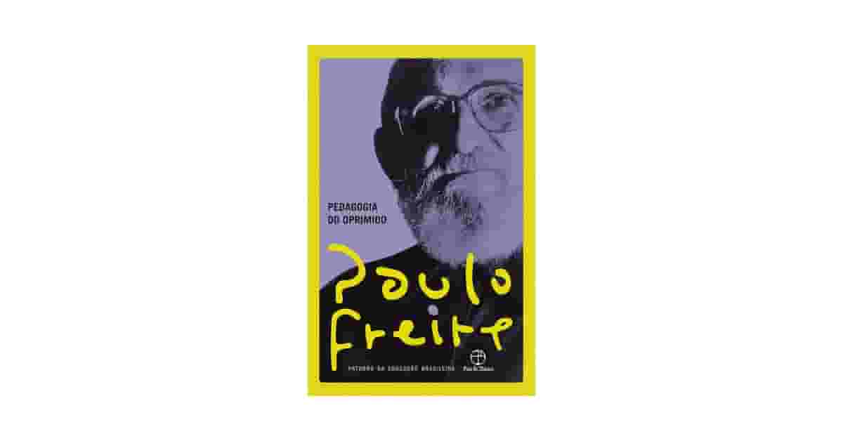 Melhores Livros de Paulo Freire: 10 Obras Essenciais