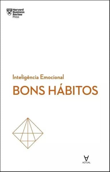 Bons Hábitos: Inteligência Emocional