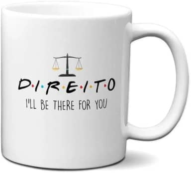 Caneca Direito Frase Friends Presente Criativo Advocacia