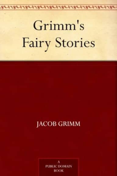 Grimm's Fairy Stories (English Edition)