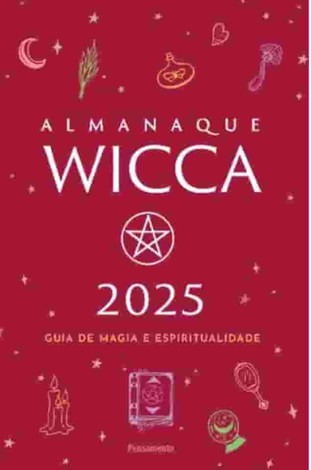 Almanaque Wicca 2025: Guia de Magia e Espiritualidade