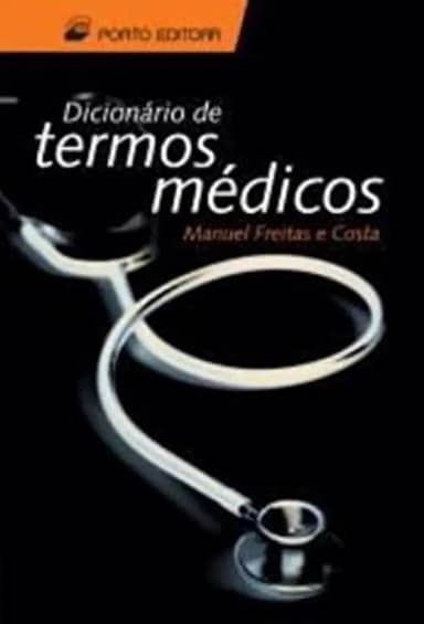 Dicionário de Termos Médicos: Portuguese Medical Dictionary