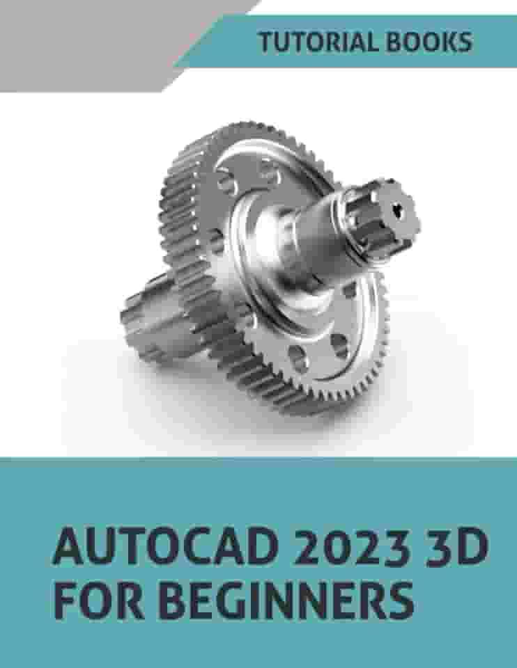 AutoCAD 2023 3D For Beginners
