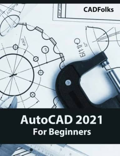 AutoCAD 2021 For Beginners