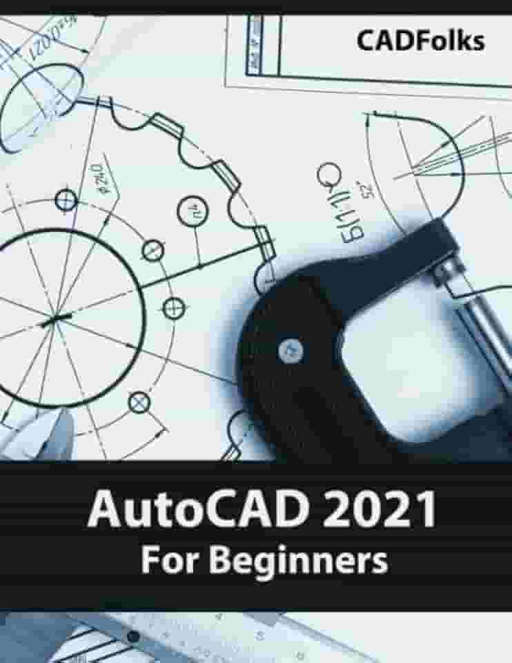 AutoCAD 2021 For Beginners