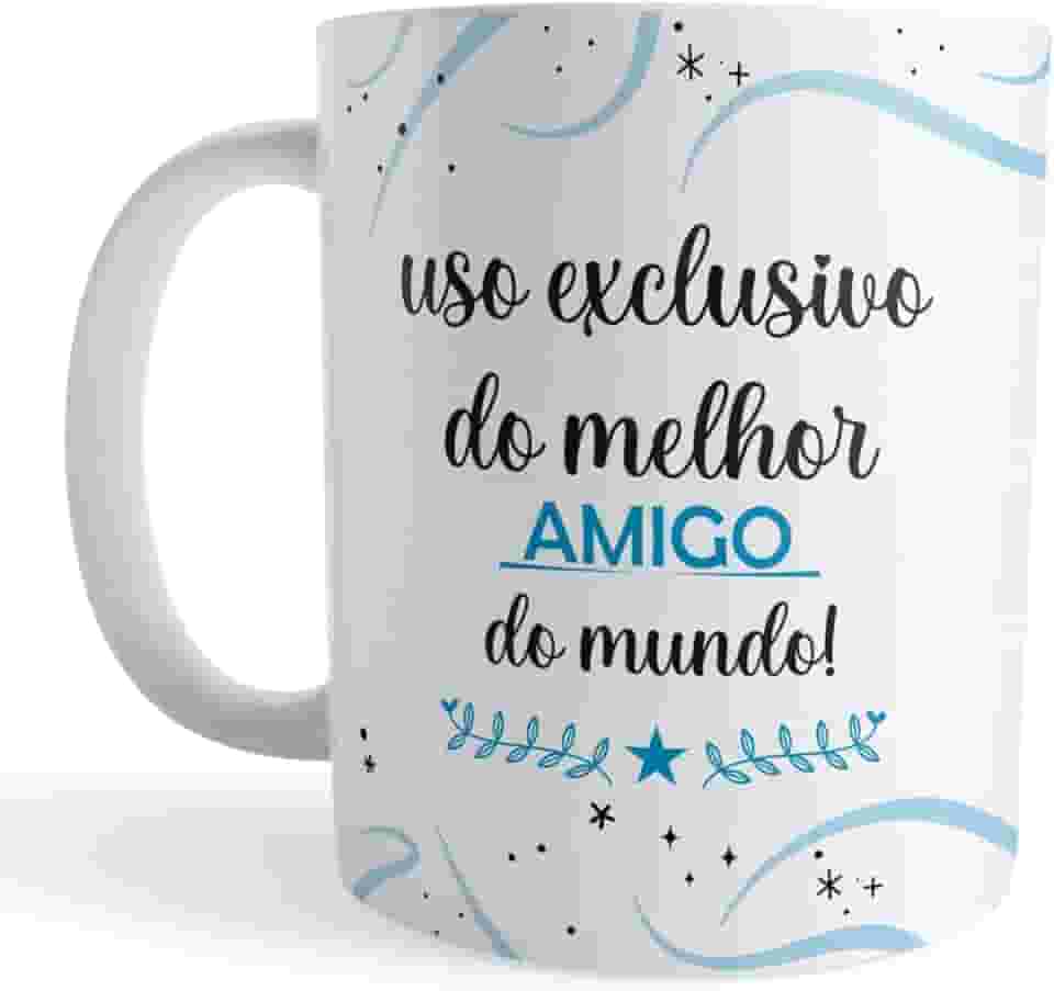 Caneca Xicara Melhor Amigo do Mundo Uso Exclusivo e Especial