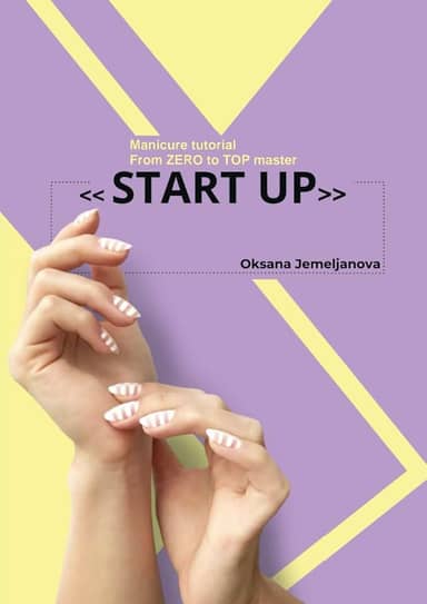 "Start up" Manicure tutorial from zero to TOP master, Successful actions in combi and hardware manicure
