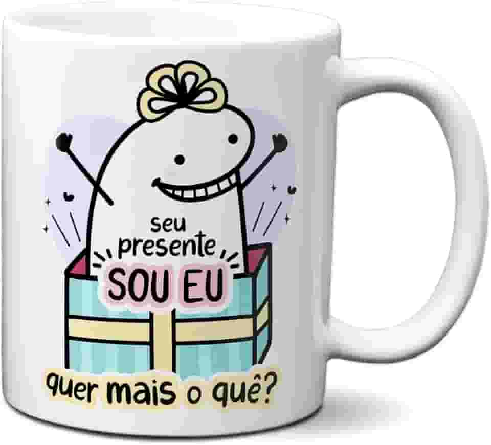 Caneca Flork Namorados Seu Presente Sou Eu Quer Mais O Quê? (Branca)