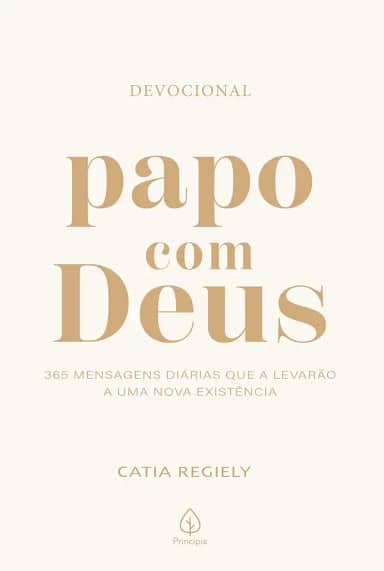 Papo com Deus - 365 mensagens diárias