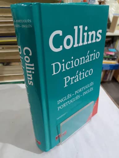 Collins Dicionário Prático. Inglês-Português / Português-Inglês