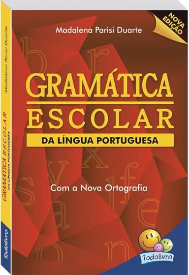 Gramática Escolar da Língua Portuguesa