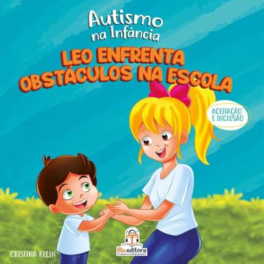 Autismo na Infância: leo Enfrenta Obstáculos na Escola