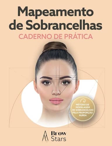 Mapeamento de Sobrancelhas - Caderno de Prática: Crie Sobrancelhas Deslumbrantes com Facilidade (Portuguese Edition)