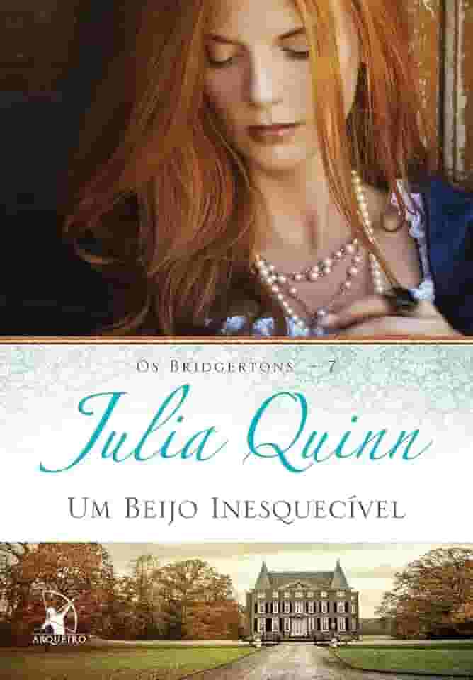 Um beijo inesquecível (Os Bridgertons – Livro 7): O livro de Hyacinth