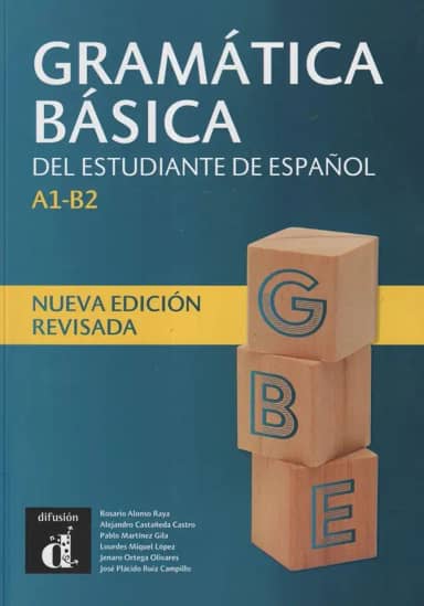 Gramatica Basica del Estudiante de Español - Nueva Edicion: A1-B2 - Nueva edicion revisada