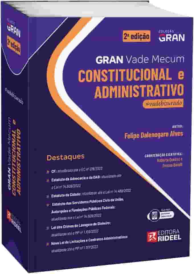 Vade Mecum Gran Constitucional e Administrativo - 2ª Edição/2023