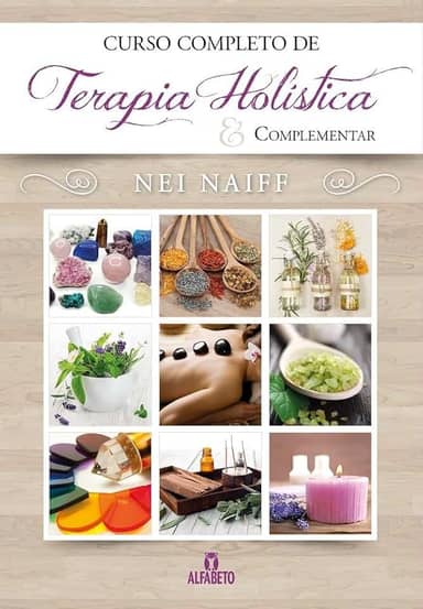 Curso Completo de Terapia Holística & Complementar