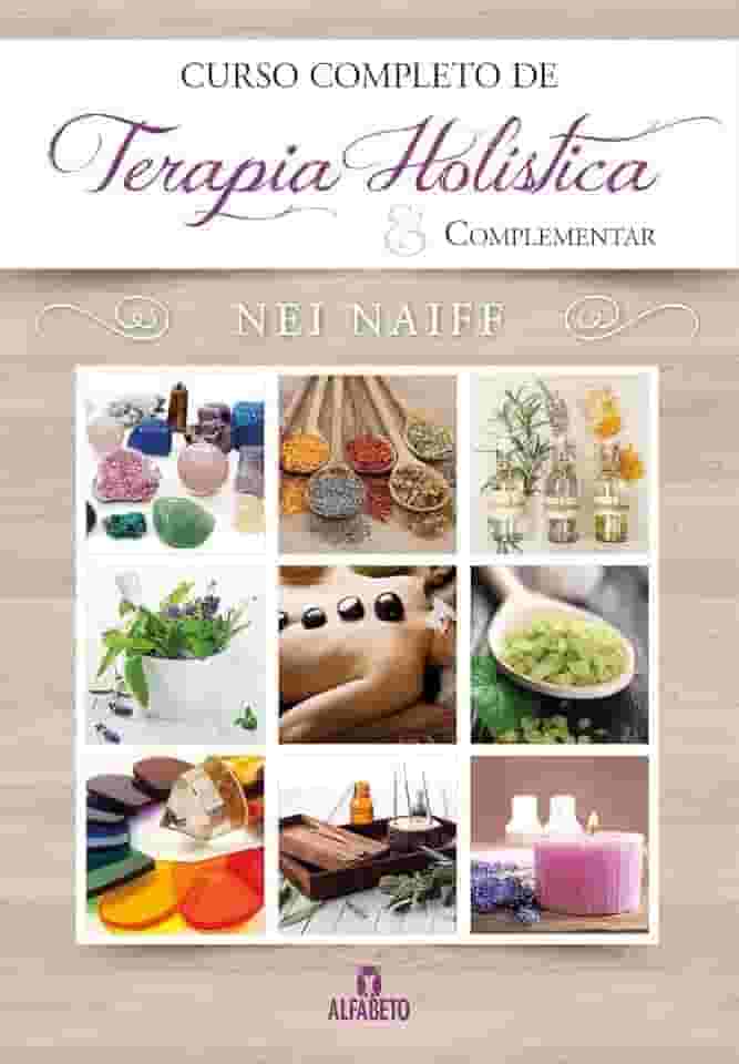 Curso Completo de Terapia Holística & Complementar