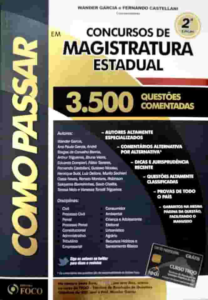 Como Passar em Concursos de Magistratura Estadual: 3.500 Questões Comentadas