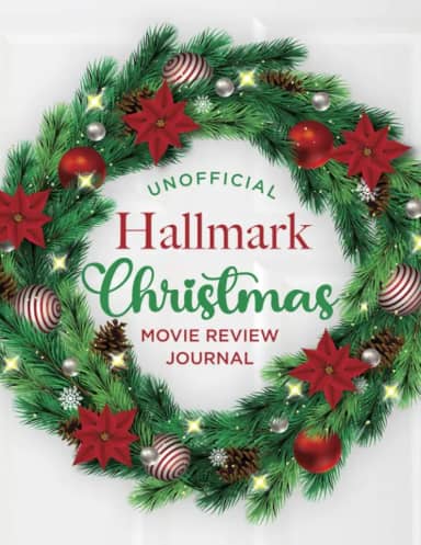 Diário não oficial da Hallmark Christmas Movie Review: seu companheiro de férias para a contagem regressiva para maratonas de filmes de Natal da Hallmark - ótimo presente para mãe, avó, professora,