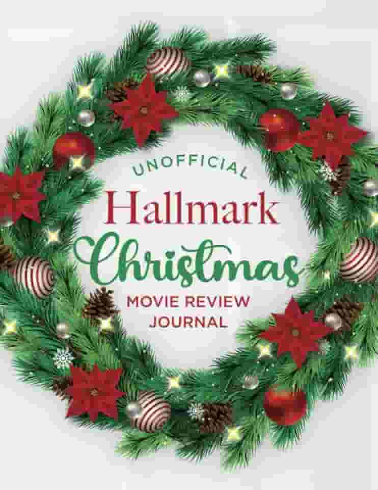 Diário não oficial da Hallmark Christmas Movie Review: seu companheiro de férias para a contagem regressiva para maratonas de filmes de Natal da Hallmark - ótimo presente para mãe, avó, professora,