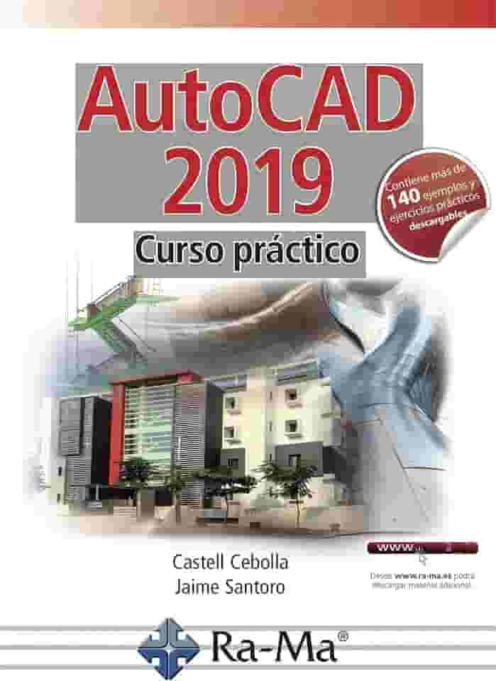 Autocad 2019 Curso Práctico (Spanish Edition)