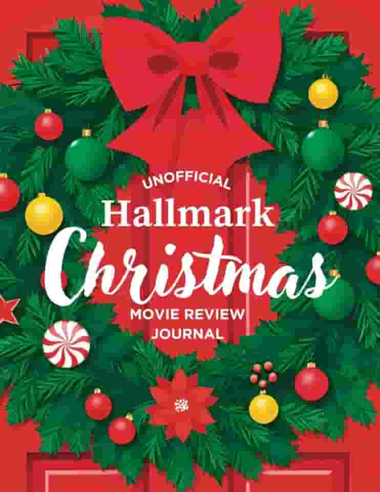 Diário não oficial da Hallmark Christmas Movie Review: seu companheiro de férias para a contagem regressiva para maratonas de filmes de Natal da Hallmark - ótimo presente para mãe, avó, professora,