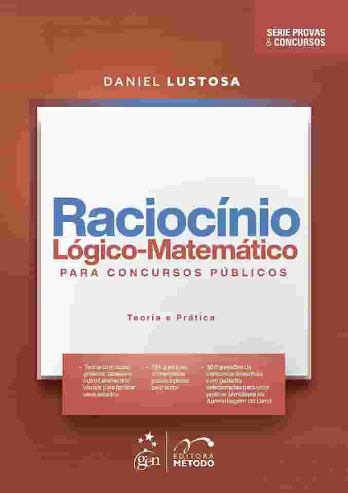Série Provas Concursos-Raciocínio Lógico-Matemático Concursos Púb-Teoria e Prática- 1ª Edição 2023