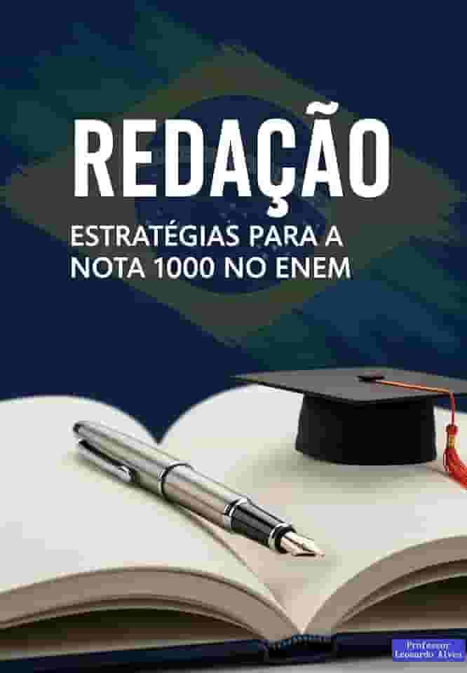Curso de REDAÇÃO : Estratégias para a Nota 1000 no ENEM