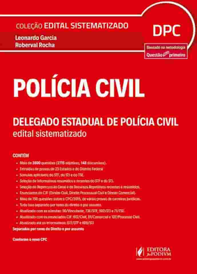 Polícia Civil: Delegado Estadual de Polícia Civil