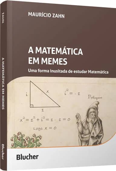 A matemática em memes: uma forma inusitada de estudar matemática