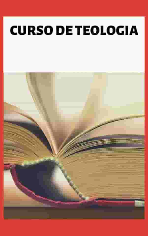 CURSO DE TEOLOGIA: ( APRENDA DA FORMA MAIS SIMPLES)